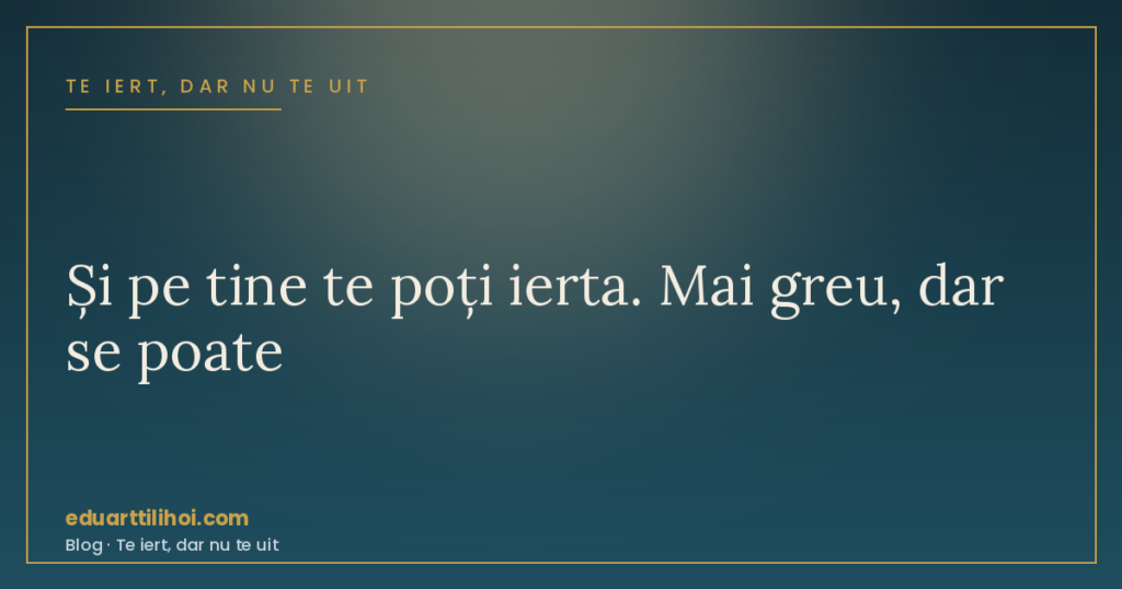 Iertarea de sine — cum să te ierți pe tine
